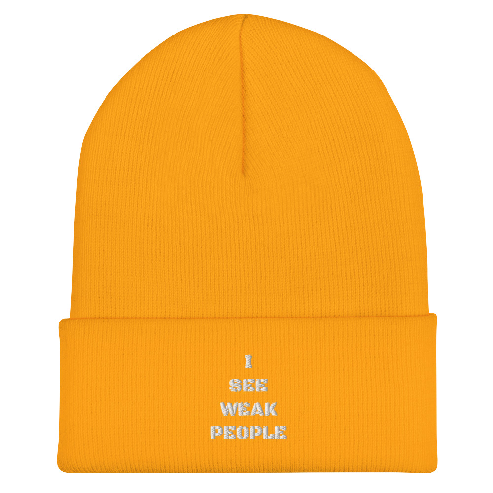 I SEE WEAK PEOPLE Cuffed Beanie - Image 15