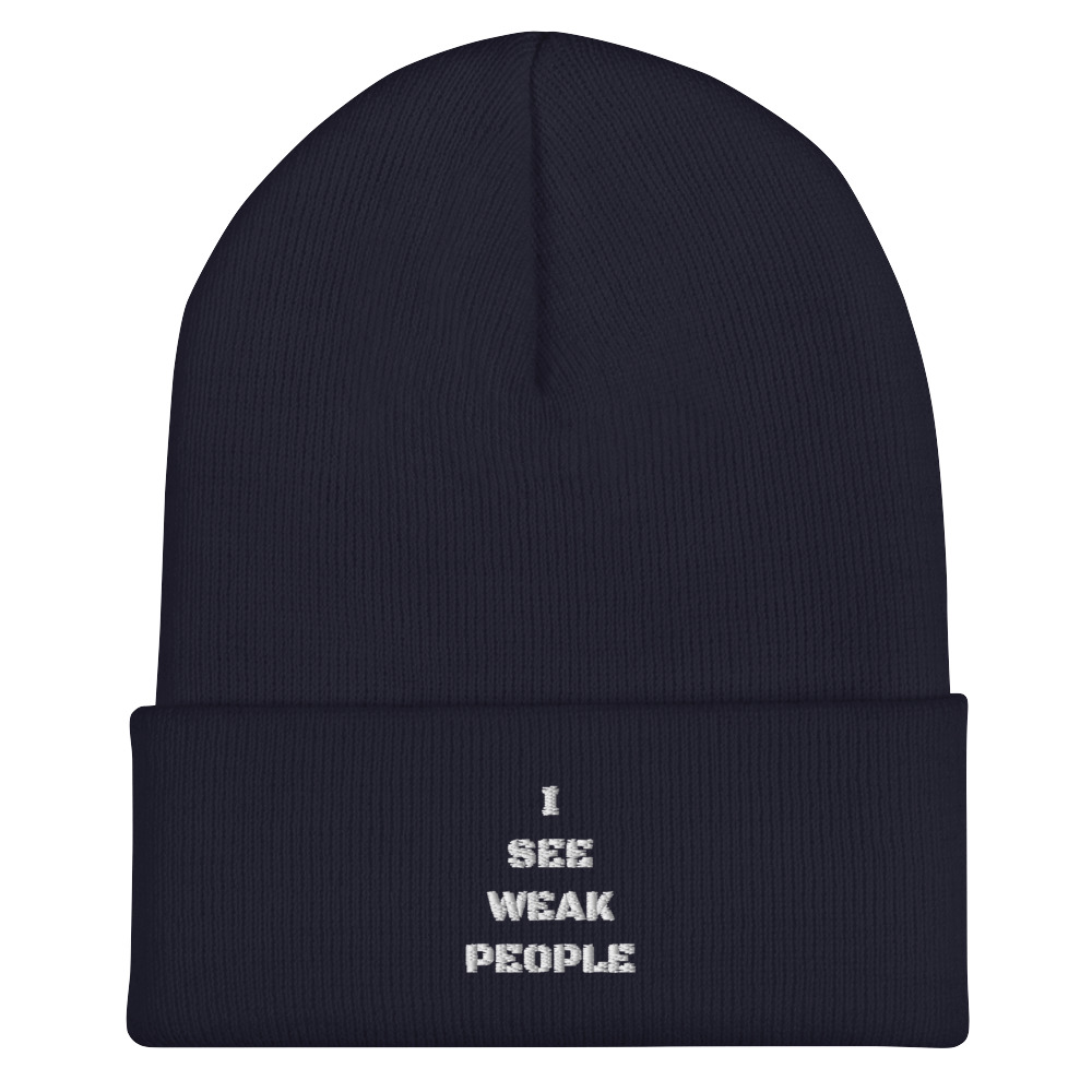 I SEE WEAK PEOPLE Cuffed Beanie - Image 8