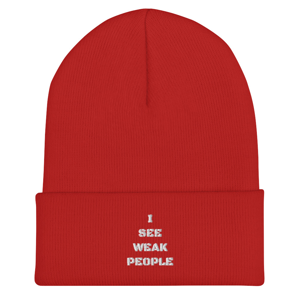 I SEE WEAK PEOPLE Cuffed Beanie - Image 11