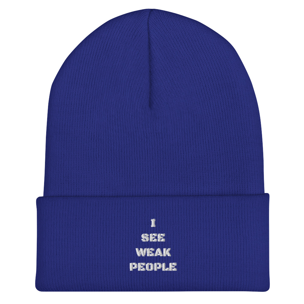 I SEE WEAK PEOPLE Cuffed Beanie - Image 10